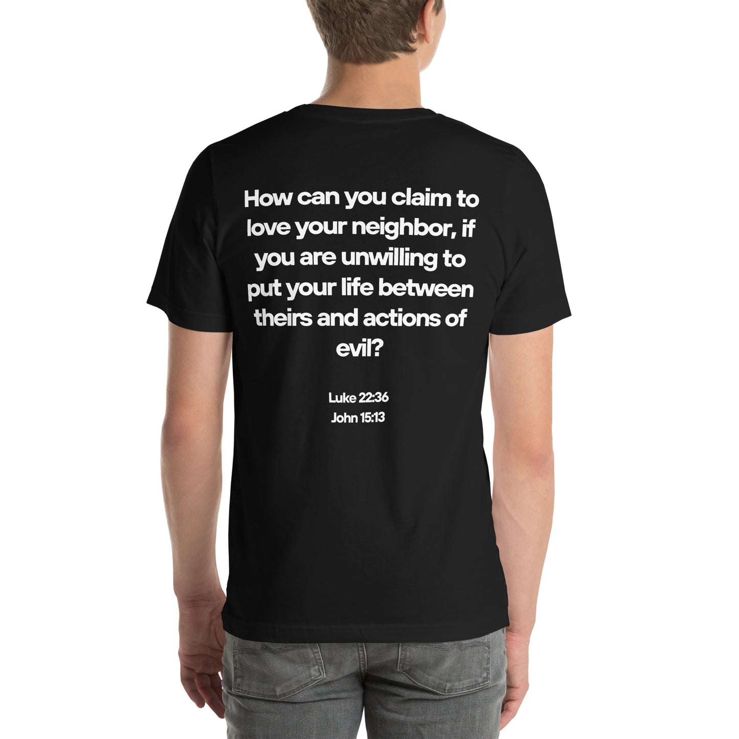 Do You Love Your Neighbor? Tee
