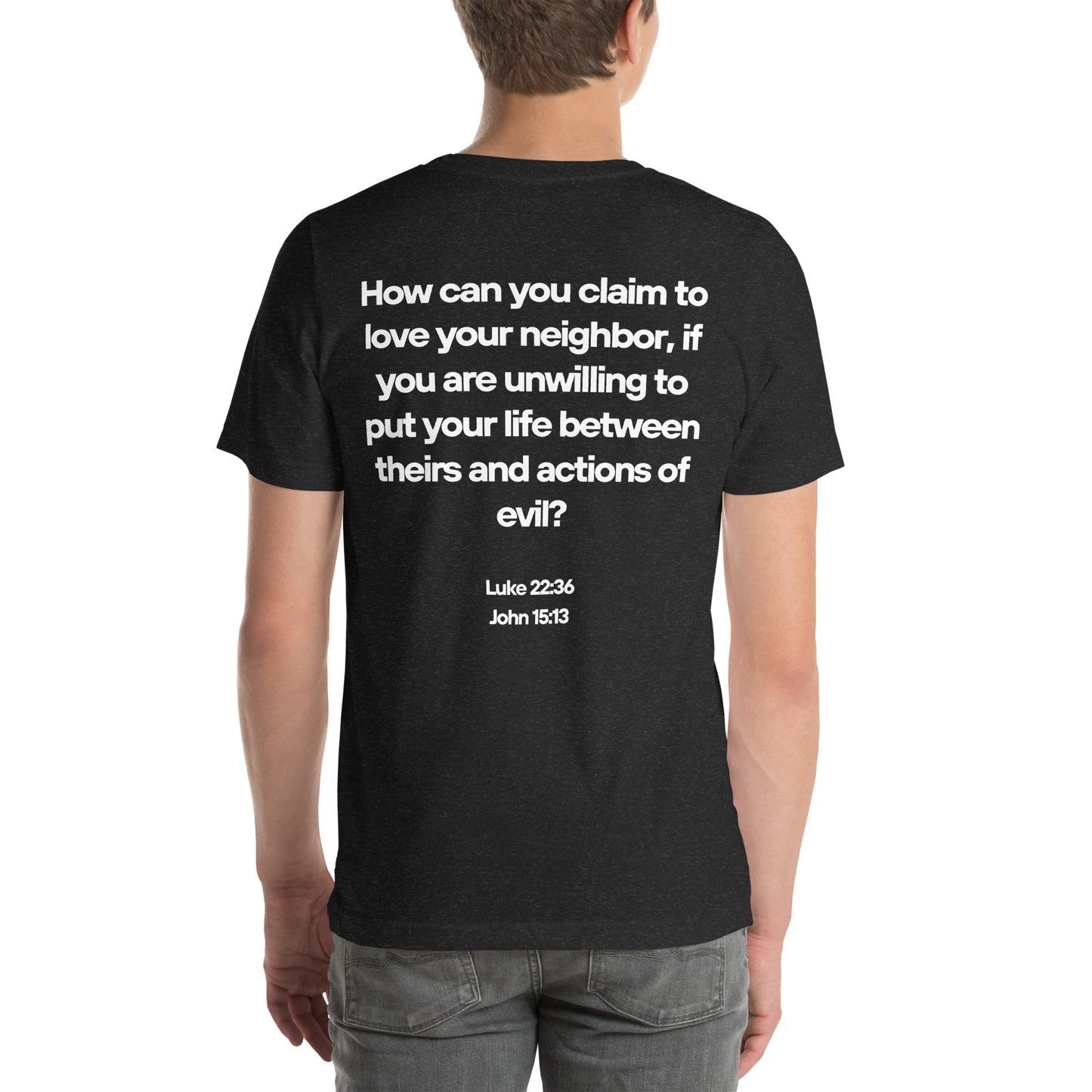 Do You Love Your Neighbor? Tee
