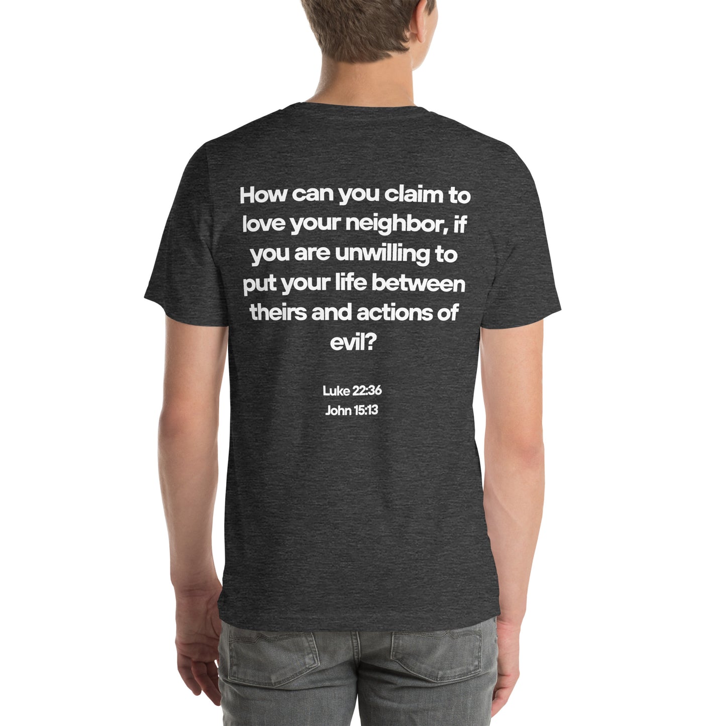 Do You Love Your Neighbor? Tee