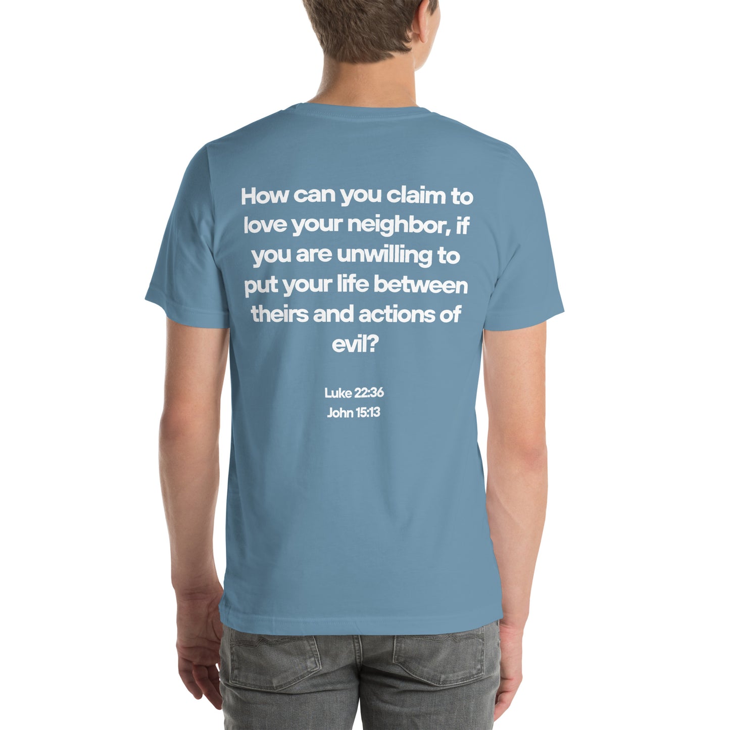 Do You Love Your Neighbor? Tee